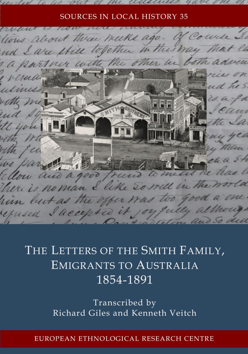 The Letters of the Smith Family,  Emigrants to Australia, 1854-1891 Front Cover